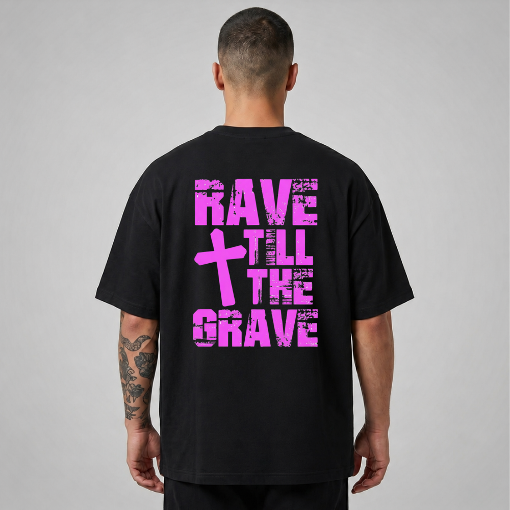Oversize Premium T-Shirt Rave Till The Grave